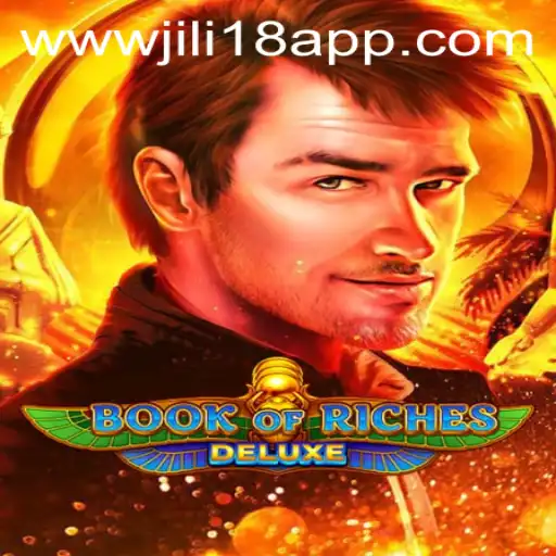 Unearthing the Treasures of Book of Riches Deluxe: A Journey into the Realm of jili18
