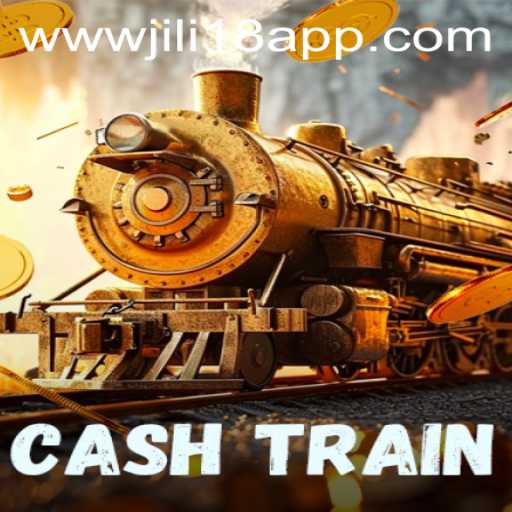 Exploring the Exciting World of CashTrain: A Jili18 Experience